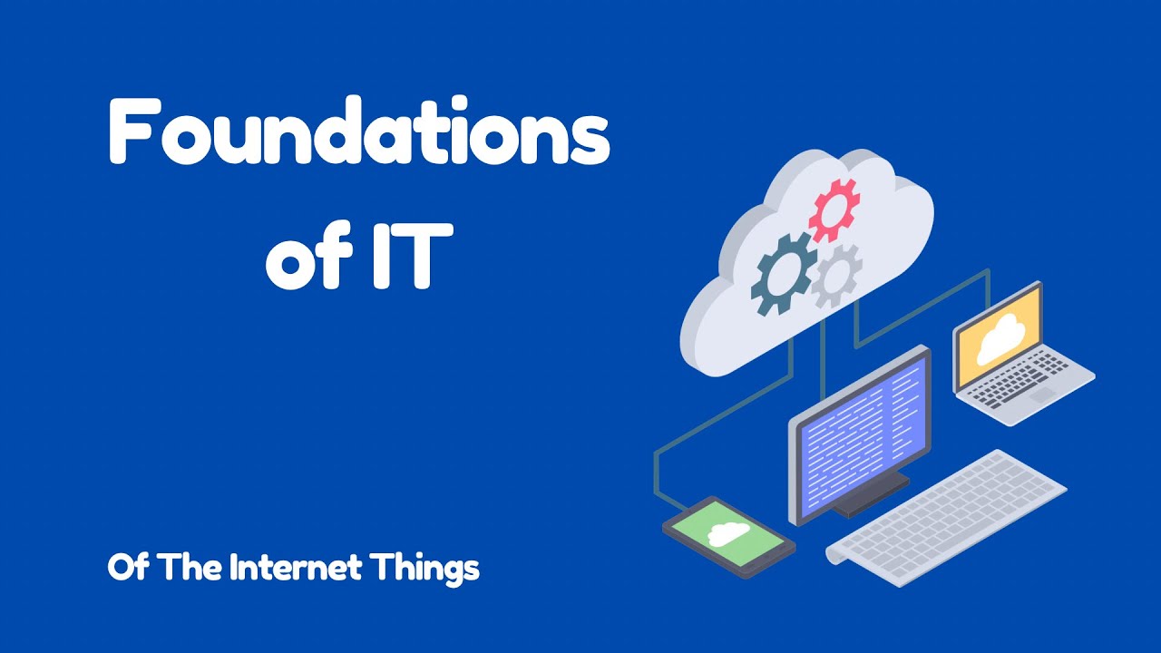IT Fundamentals: Essential Concepts in Information Technology