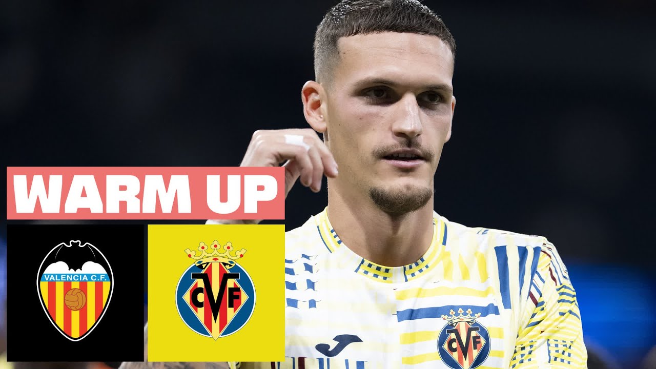 đ„ Valencia CF vs Villarreal CF: Previa, Ăltimas Noticias y AnĂĄlisis