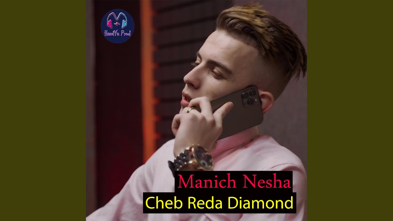 Manich Nesha by Reda Diamond 🎶