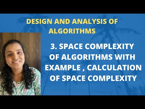 3. Space Complexity Of Algorithms with Example - Calculating Space Complexity |DAA|