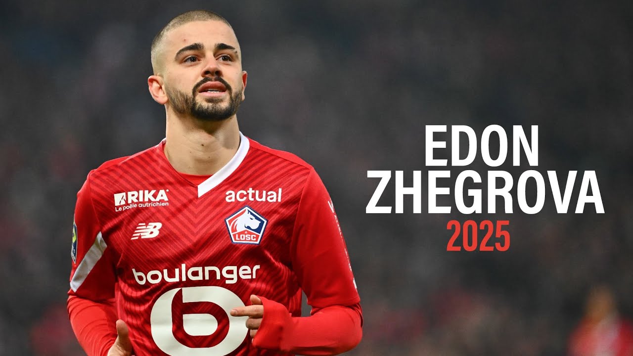 Edon Zhegrova 2025 Full Season Skills & Goals ⚽