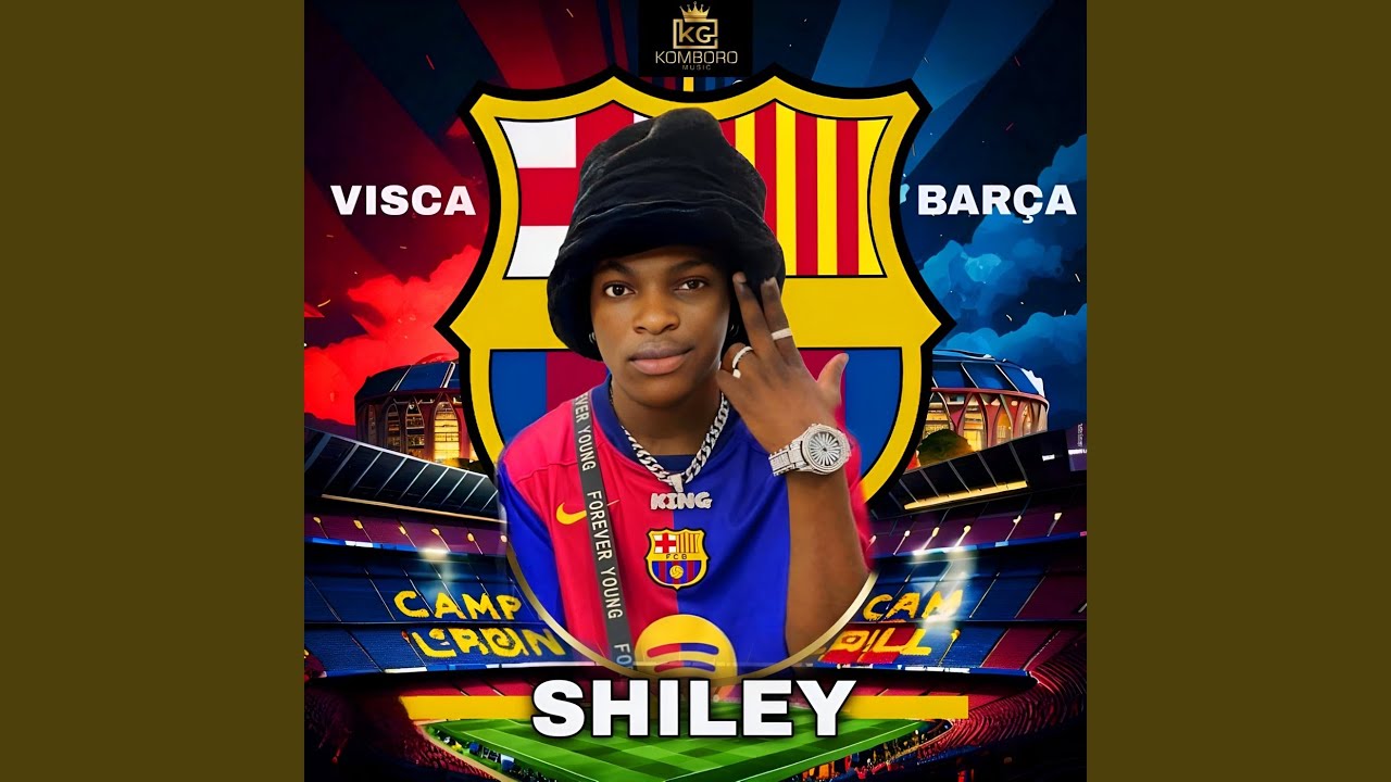 Visca Barça by Shiley & Kamdem Patrick 🎶