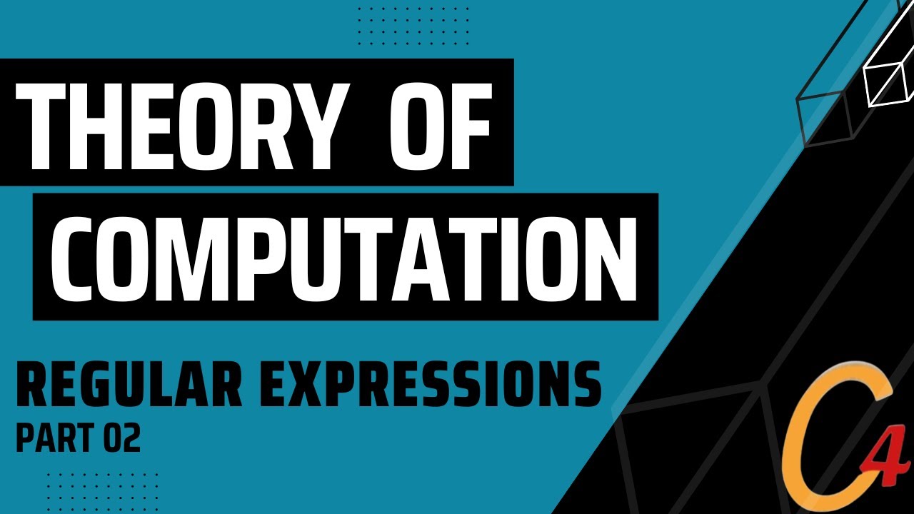 019 Master Regular Expressions: Part 02 of the Theory of Computation 📚
