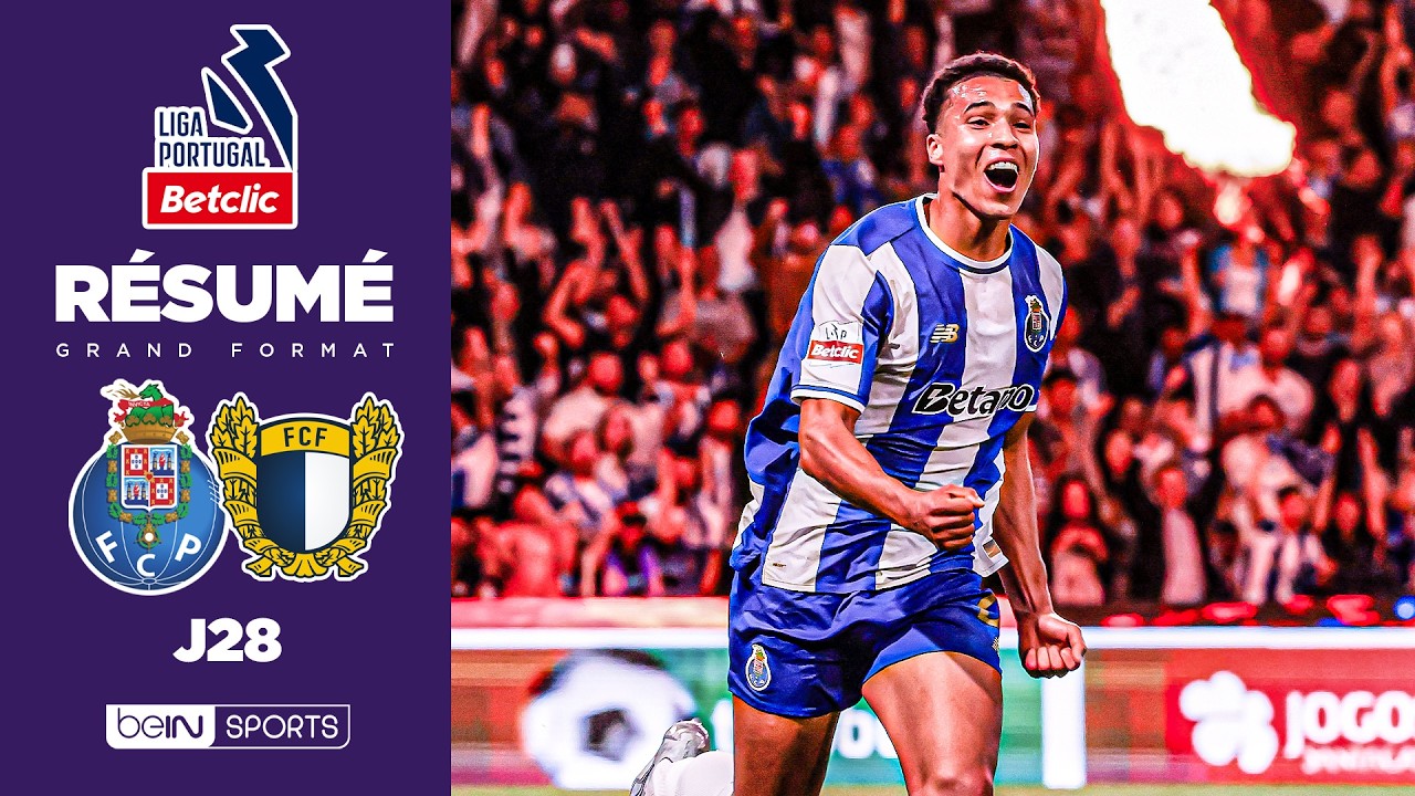 FC Porto vs Famalicão : Fin de match incroyable 🥶