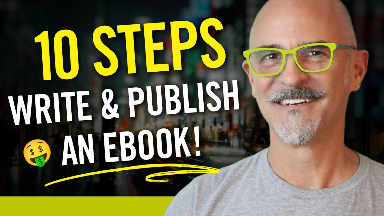 10-Step Guide to Writing & Publishing an Ebook ๐