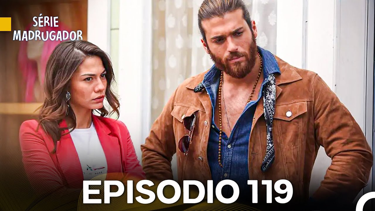 Série Madrugador Episódio 119 | Dublagem em Português 🎬