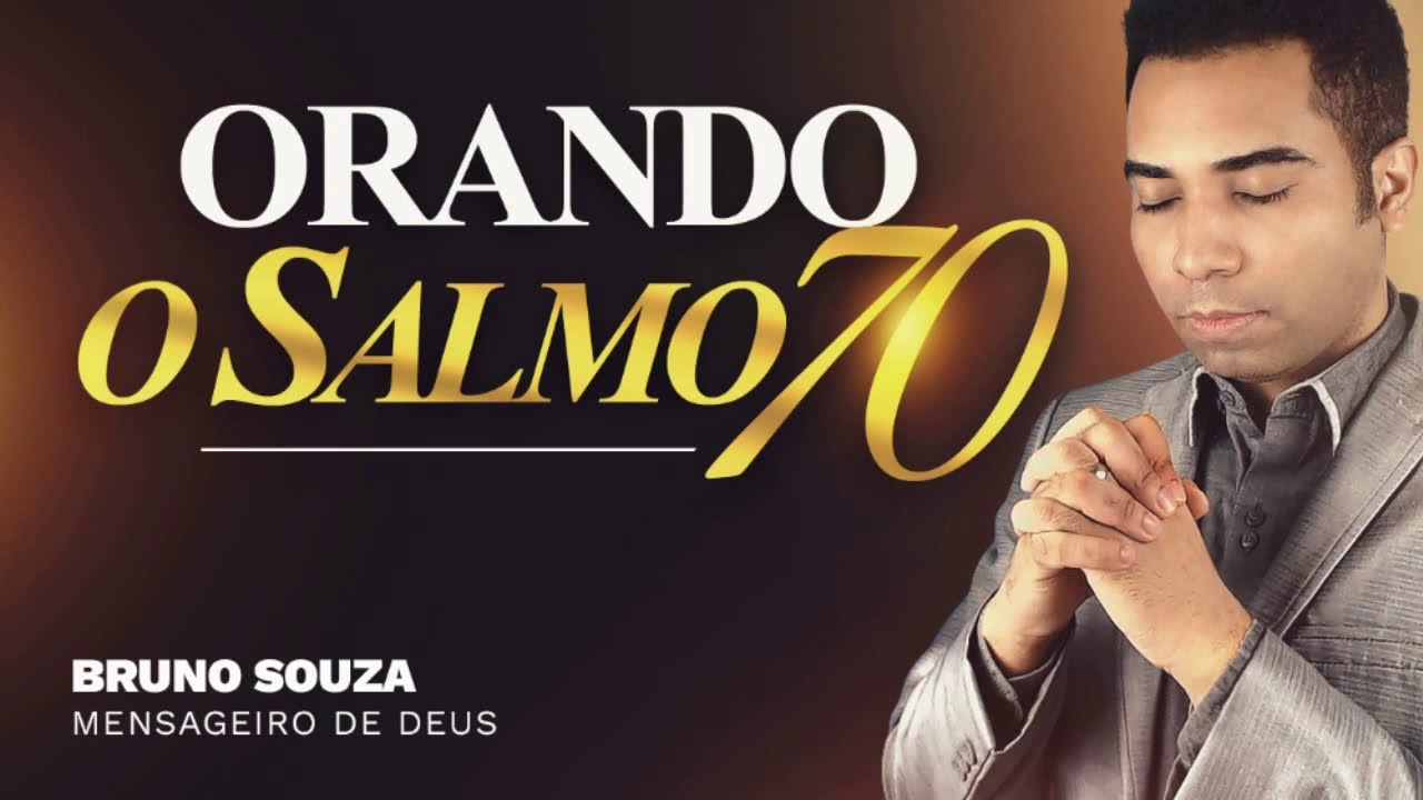 PODEROSA ORAÇÃO DO SALMO 70 🙏