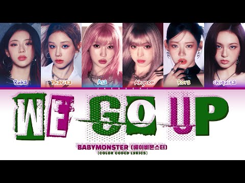 BABYMONSTER (베이비몬스터) 'We go up' (Color Coded Lyrics)