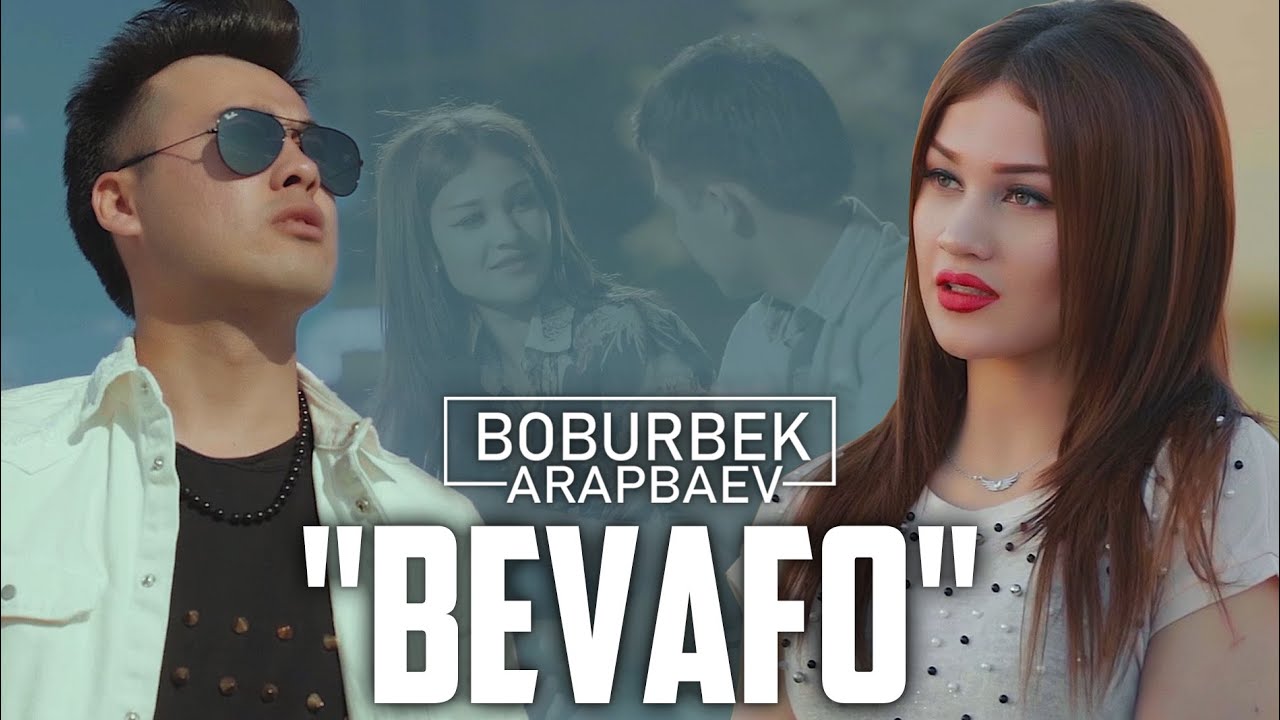Boburbek Arapbaev - Bevafo 🎶 Official Music Video