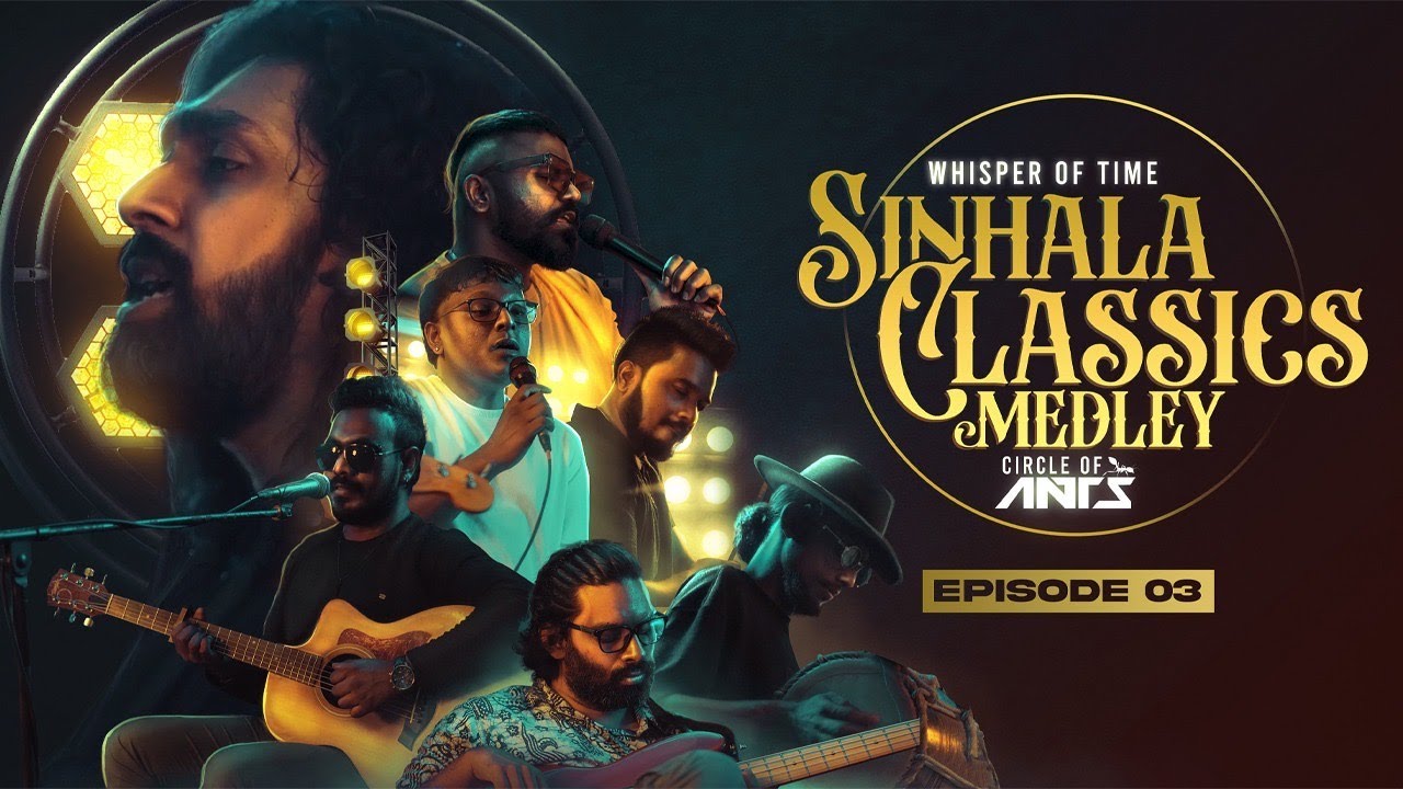 Whisper of Time: Sinhala Classics Medley | Episode 03 🎶