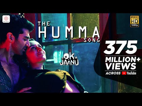 The Humma Song – OK Jaanu | Shraddha Kapoor | Aditya Roy Kapur | @ARRahman, Badshah, Tanishk