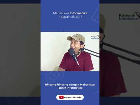 Yuk, simak bincang Kampus Indonesia dengan Mahasiswa Teknik Informatika di Channel Kampus Indonesia!