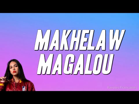 Manal - Makhelaw magalou (Paroles)