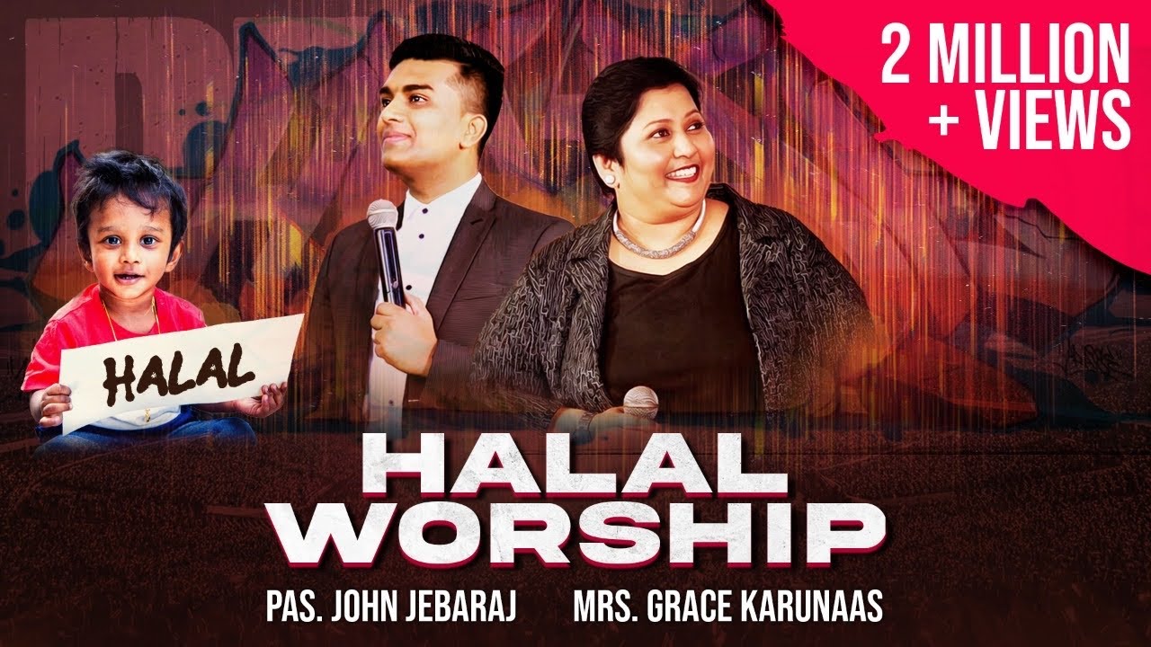 Halal Worship Song by John Jebaraj & Grace Karunaas 🎶