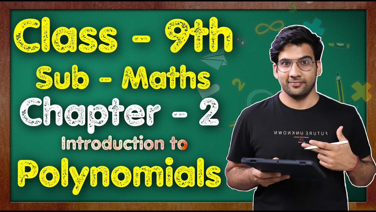 Class 9 Maths: Introduction to Polynomials π