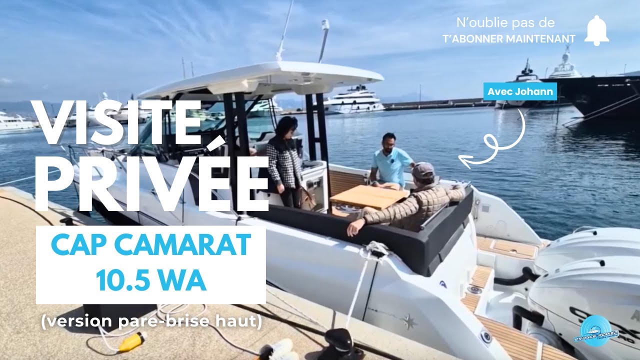 Cap Camarat 10.5 WA – L’allié des plaisirs nautiques | Essai à Cannes avec Espace Power