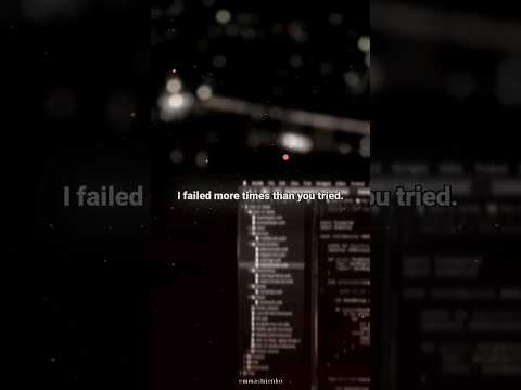 I failed more times than you tried #motivation #computerscience #coding #codinginspiration #edit