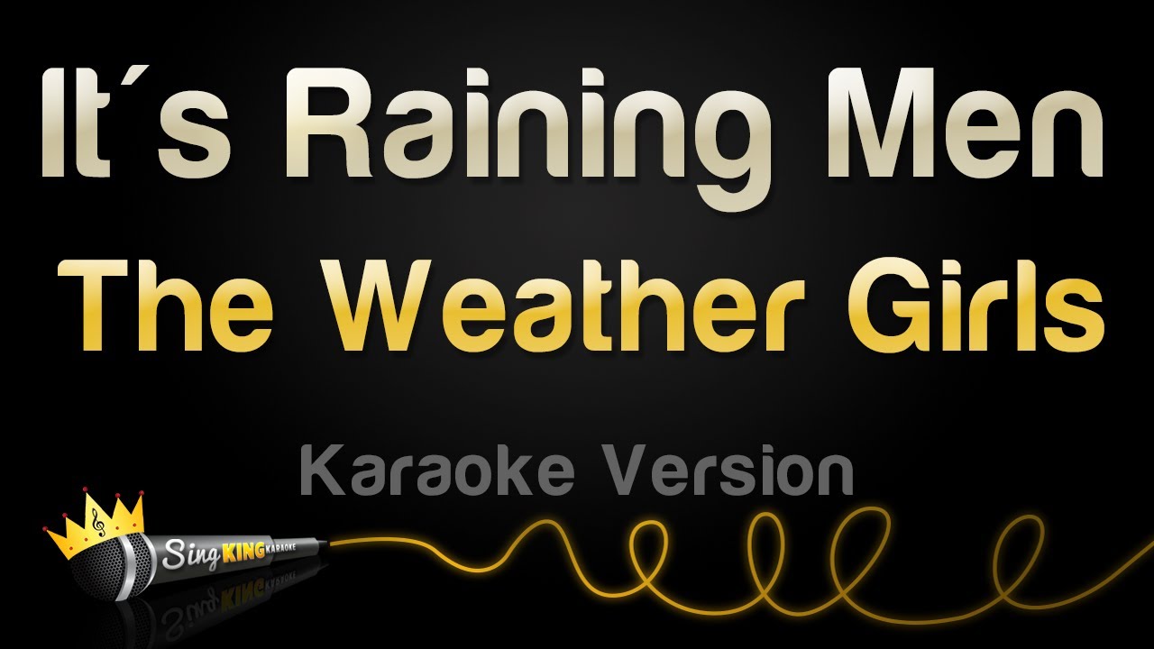 The Weather Girls - It's Raining Men Karaoke 🎤