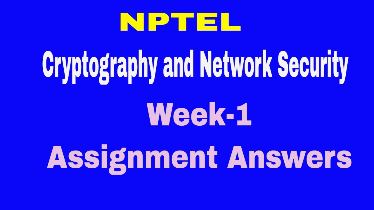 Cryptography & Network Security Week 1 Assignment Answers | NPTEL 📚