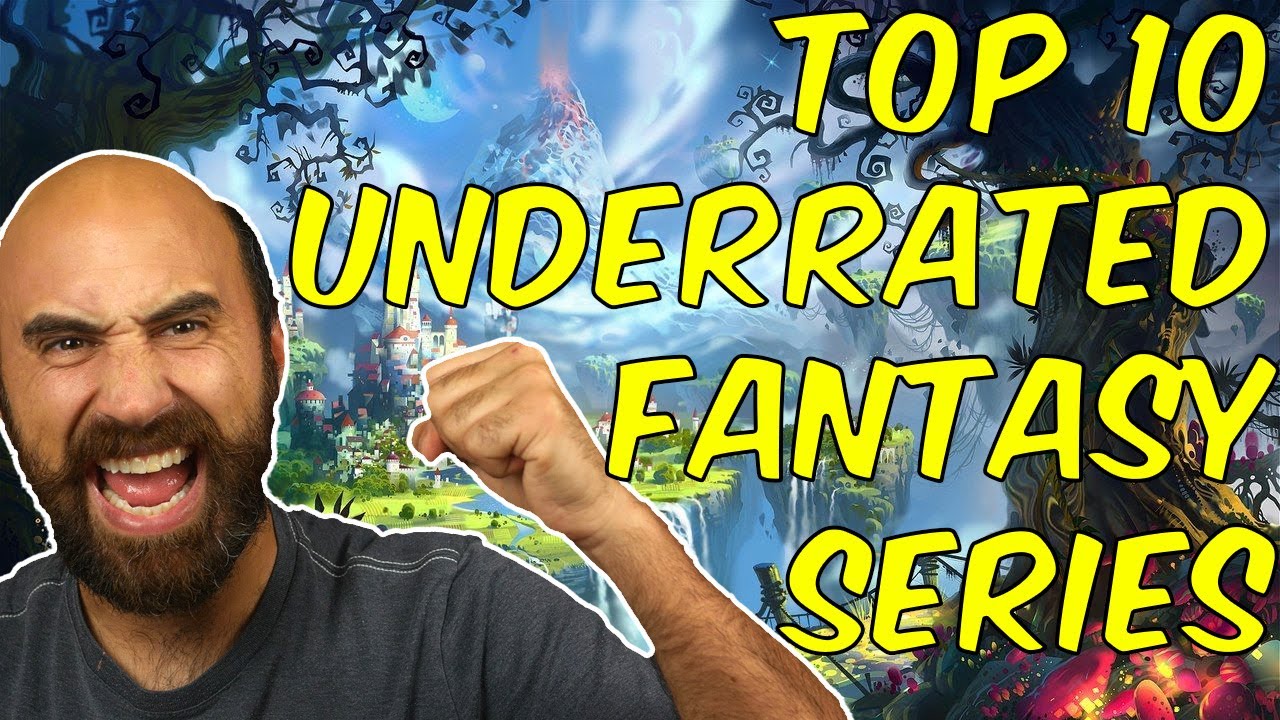 Top 10 Most UNDERRATED Fantasy Book Series