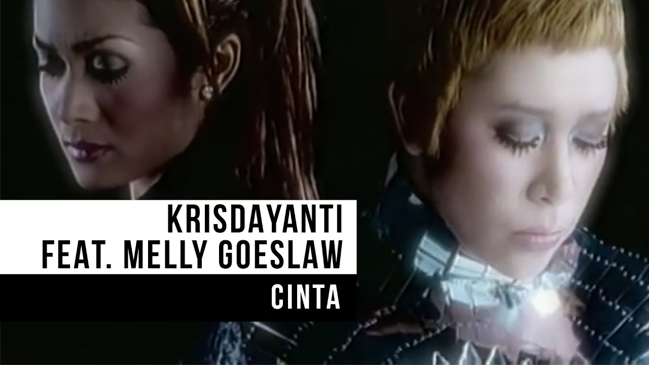 Krisdayanti & Melly Goeslaw - Cinta (Official Video)
