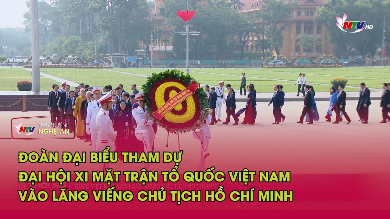 Đoàn đại biểu dự Đại hội XI MTTQ Việt Nam viếng Chủ tịch Hồ Chí Minh 🇻🇳