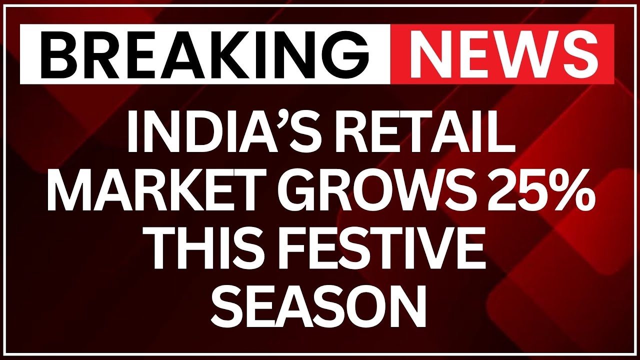 India’s Retail Boom: Rs 5.4 Lakh Crore Sales During Festive Season 🎉
