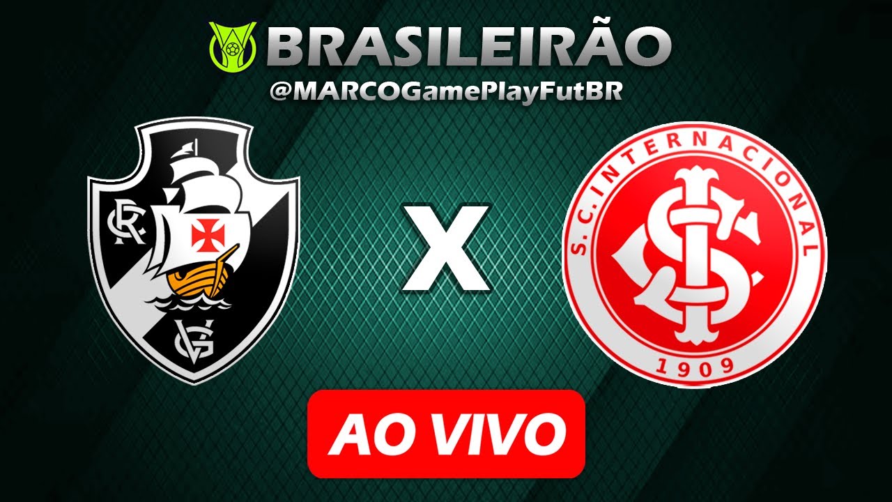 VASCO X INTERNACIONAL AO VIVO | BRASILEIRÃO 2025 ⚽