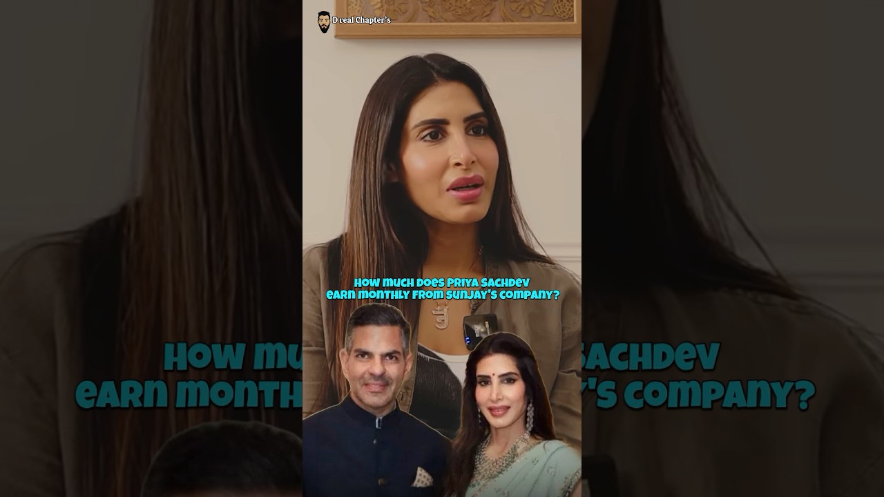 Karishma Kapoor's Husband Sanjay’s 3rd Wife Priya Sachdev's Earnings 💰