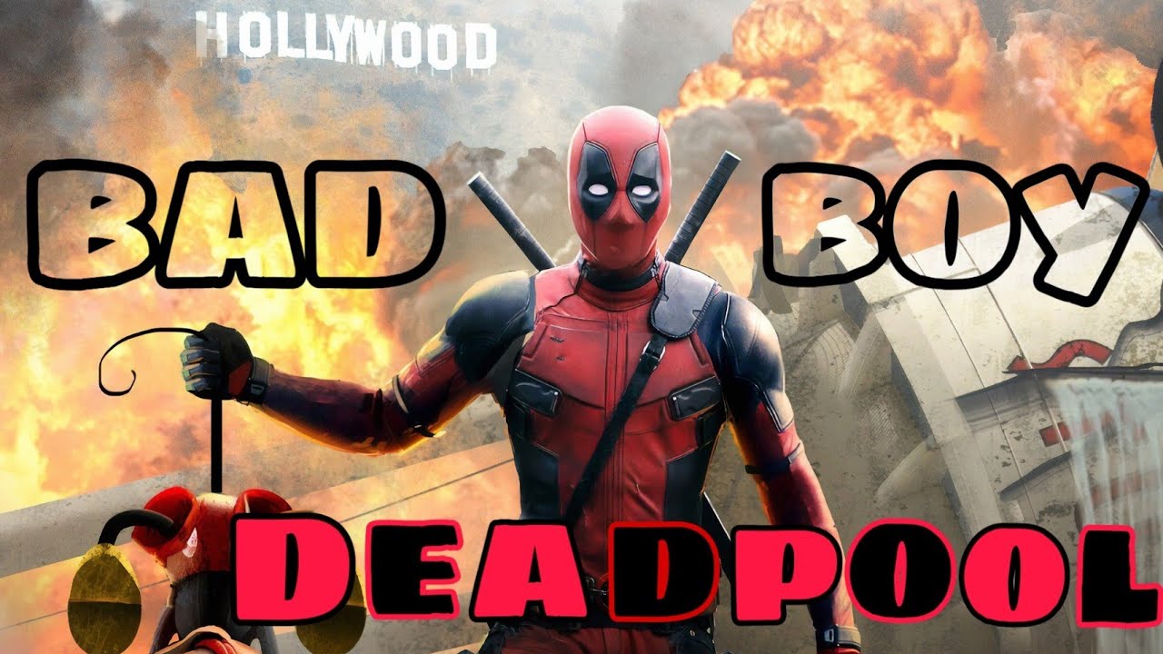 Deadpool Remix - Bad Boy 🎮