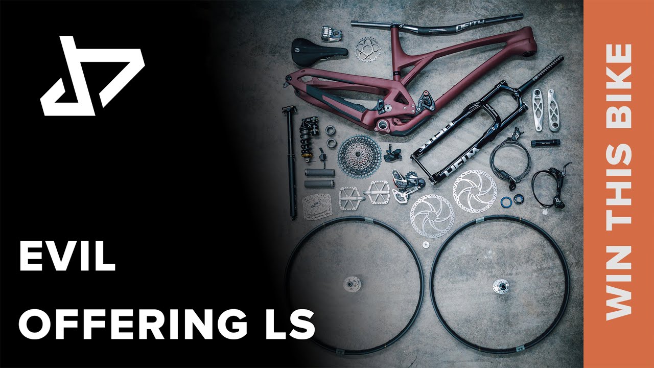 Win the Dream Build Evil Offering LS MTB 🚵‍♂️