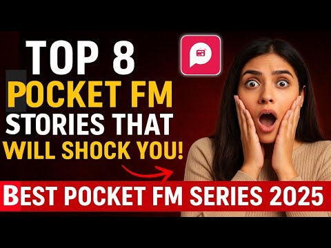Top 8 Pocket FM Stories You Must Listen in 2025 | Best Pocket FM Recommendationsn β
.