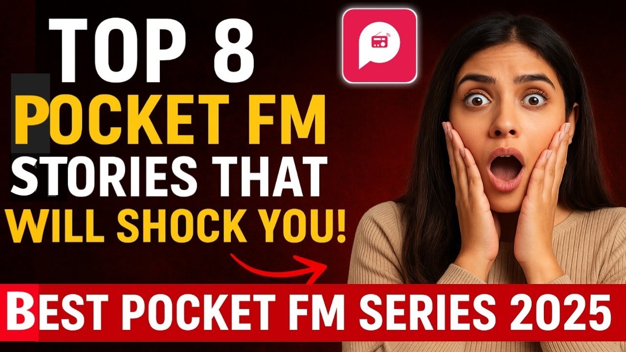 Top 8 Must-Listen Pocket FM Stories of 2025: Top 8 Picks π§