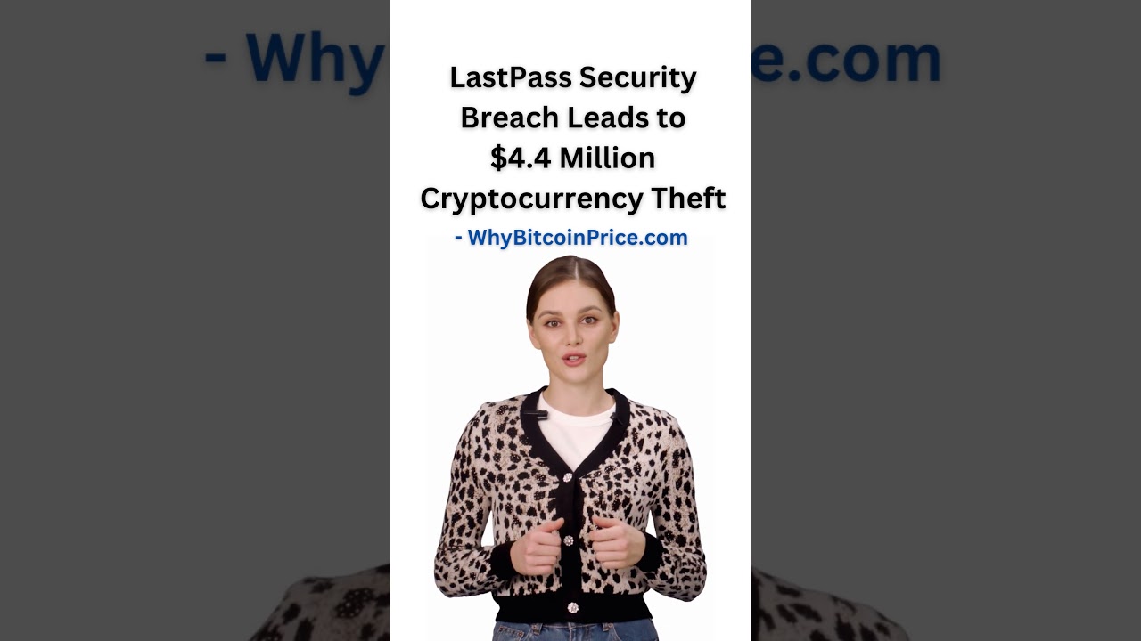 LastPass Breach Causes $4.4M Crypto Theft 💻