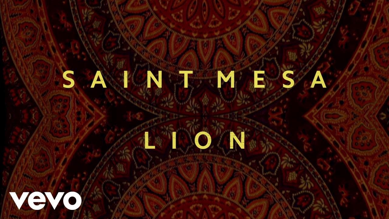 Saint Mesa Releases New Track 'Lion' ๐ถ