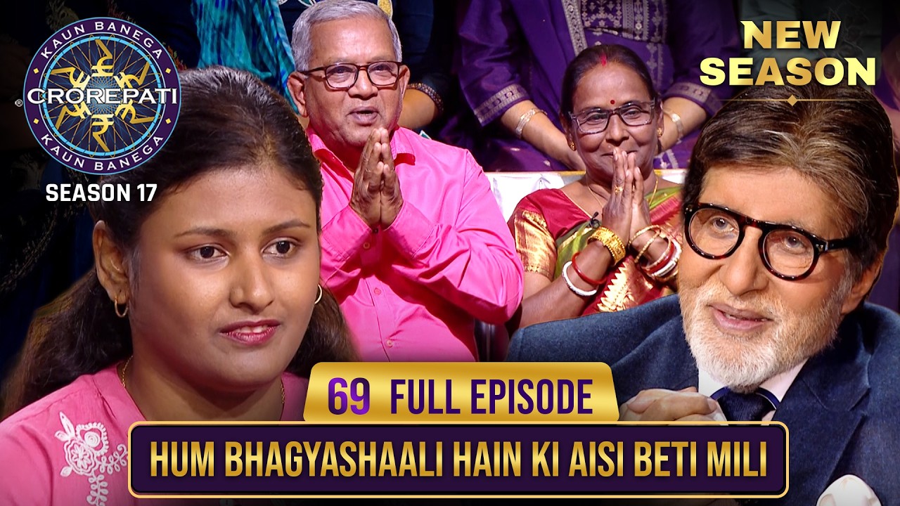 KBC S17 Ep. 69: Proud Dad's Moment 🌟