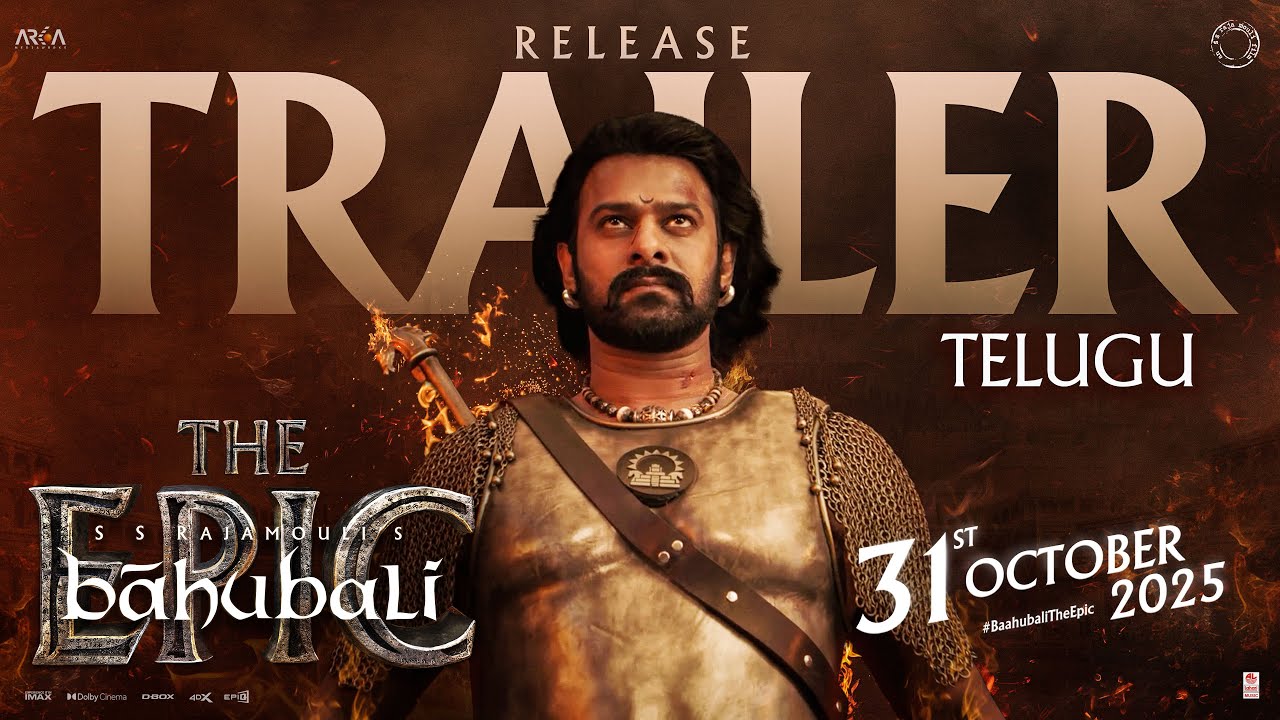 Baahubali - The Epic Saga Release Trailer (Telugu) | Prabhas & Rana | SS Rajamouli | October 31, 2025