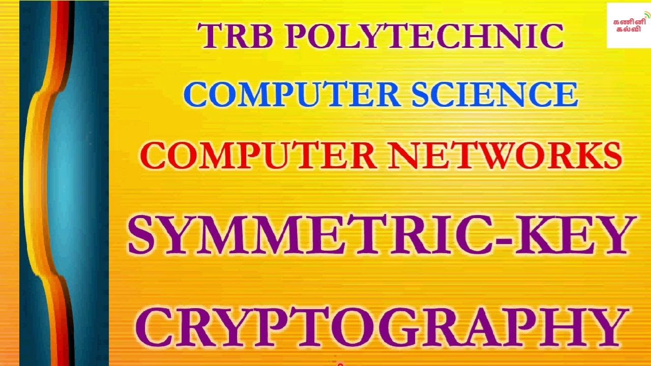 Computer Networks 28: Master Symmetric Key Cryptography in Tamil 🔐 | TRB Polytechnic CSE