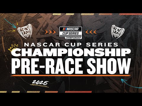 NASCAR Cup Series Championship Pre-Race Show