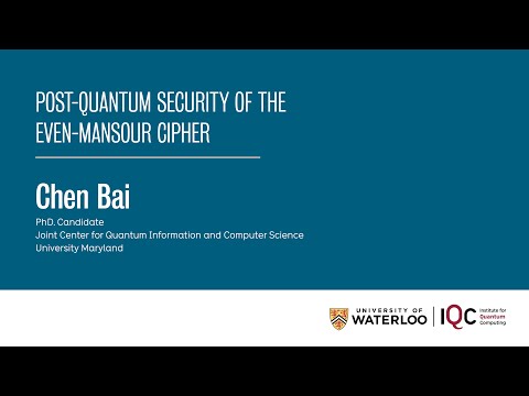 Post-quantum security of the even-mansour cipher - Chen Bai
