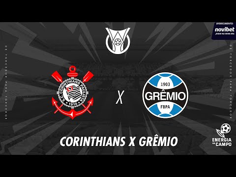CORINTHIANS X GRÊMIO - 02/11/2025 - BRASILEIRÃO - AO VIVO
