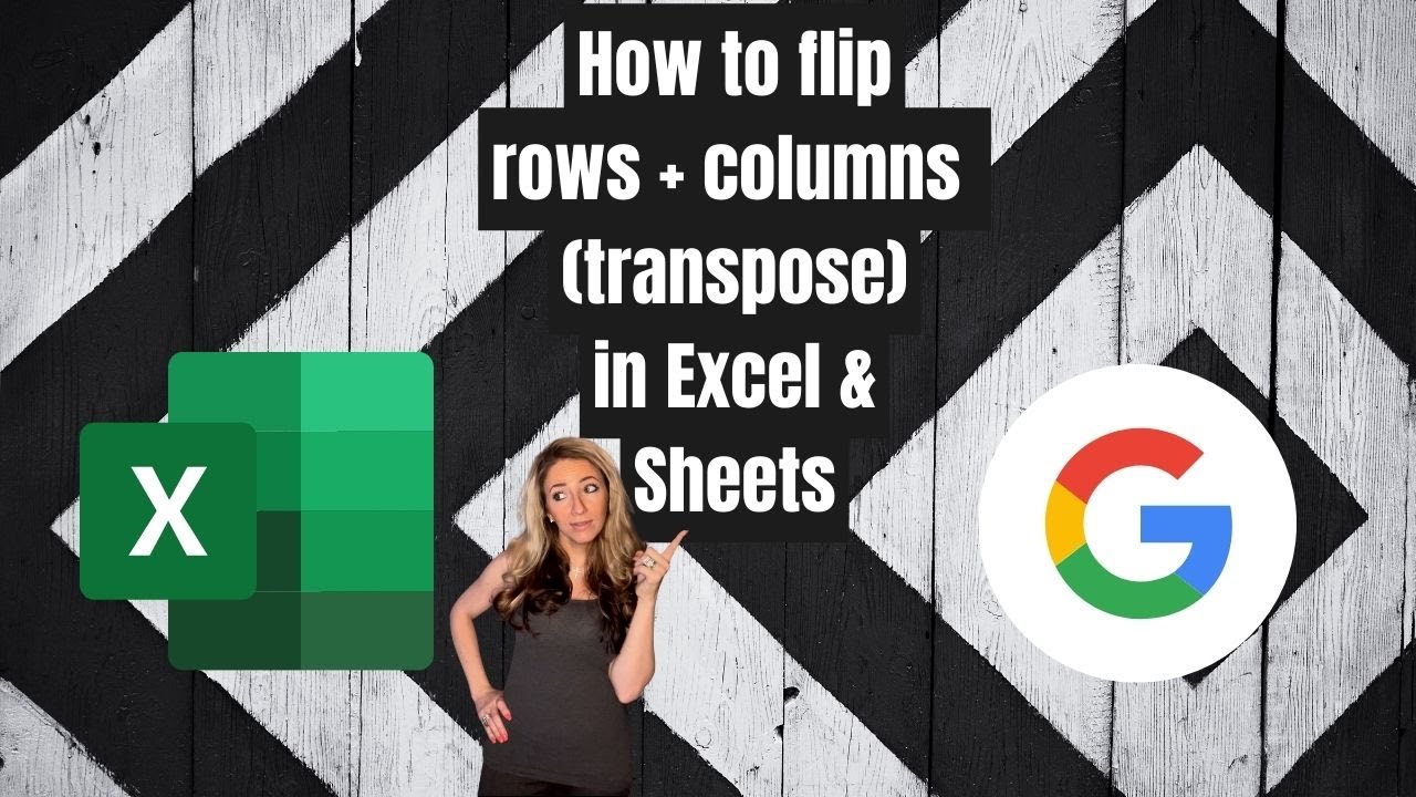 Flip Rows & Columns in Excel & Sheets π