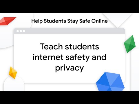 Teach students internet safety and privacy