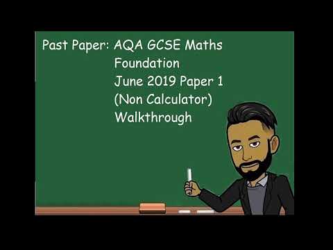 AQA GCSE Maths Foundation June 2019 Paper 1 (Non Calculator) Walkthrough