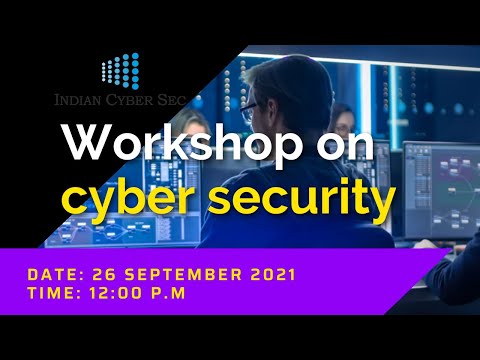 Paid Workshop on Cyber Security on 26 September 2021 | Indian Cyber Sec