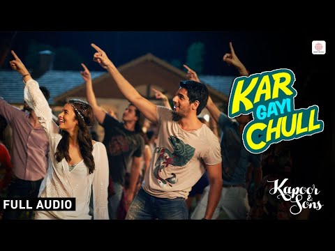 Kar Gayi Chull - Full Audio Song | Sidharth Malhotra | Alia Bhatt | Badshah | Bollywood Party Songs