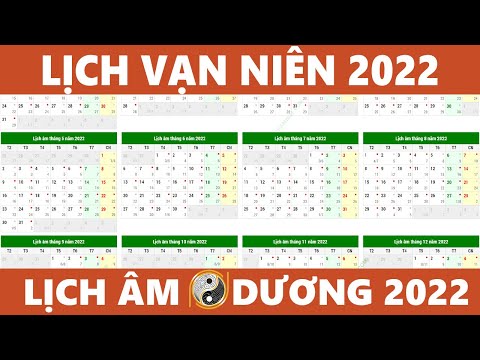 Lịch Âm 2022 đầy đủ nhất || Lịch âm hôm nay || Lịch vạn niên 2022 || Âm lịch hôm nay là bao nhiêu