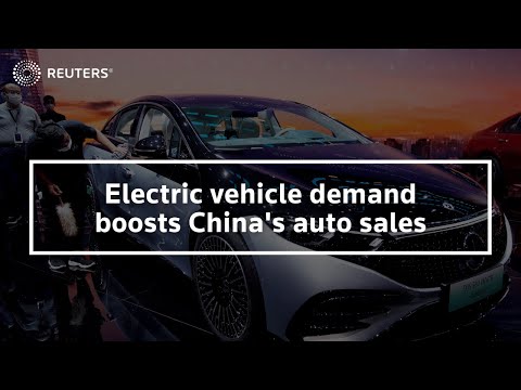 Strong electric vehicle demand boosts China's auto sales