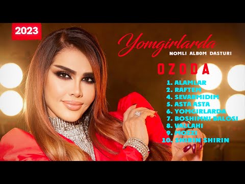 Ozoda - "Yomgirlarda" nomli albom dasturi 2023