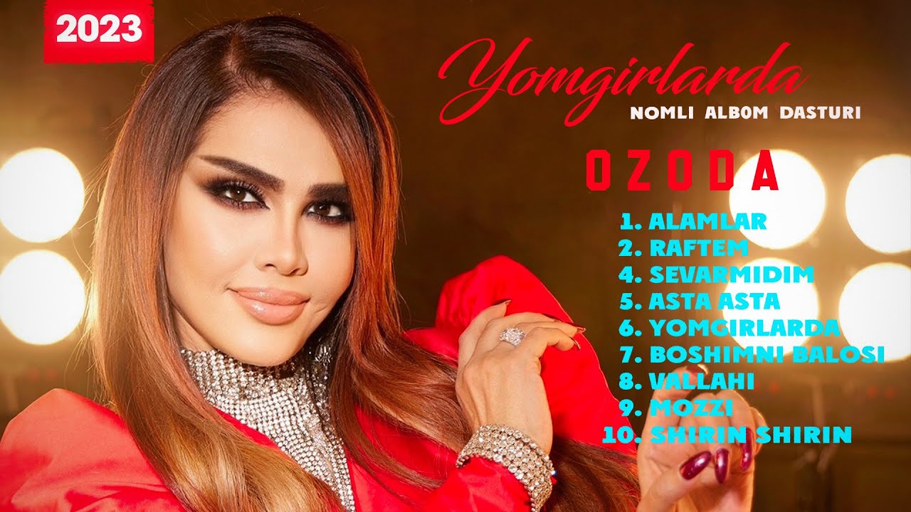 Ozoda - 'Yomgirlarda' Album 2023 🎶